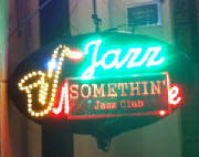 SomethinJazzneonsign.JPG