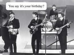 BeatlesYouSayItsYourBirthday.jpg