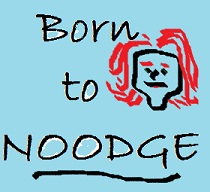 BorntoNoodge.jpg